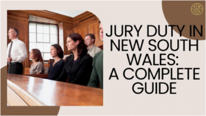Jury Duty in New South Wales: A Complete Guide