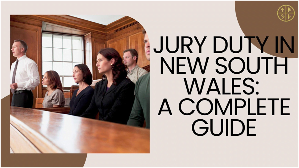 Jury Duty in New South Wales: A Complete Guide