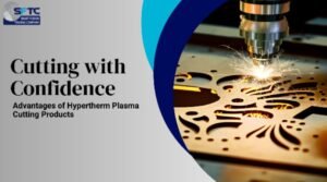 Cutting with Confidence: Advantages of Hypertherm Plasma Cutting Products