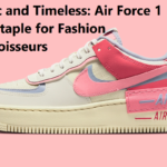Iconic and Timeless Air Force 1 as a Staple for Fashion Connoisseurs