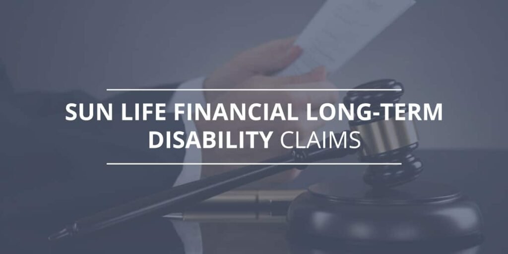 Navigating Disability Claims with Expertise: The Role of a Sun Life Financial Disability Attorney