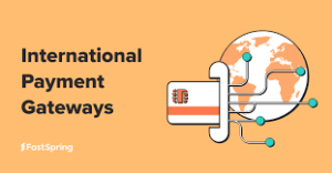 Best international payment gateway for small business