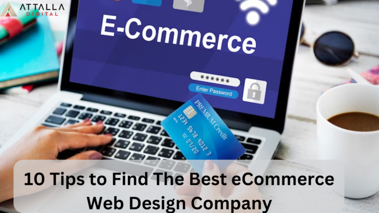 10 Tips to Find The Best eCommerce Web Design Company