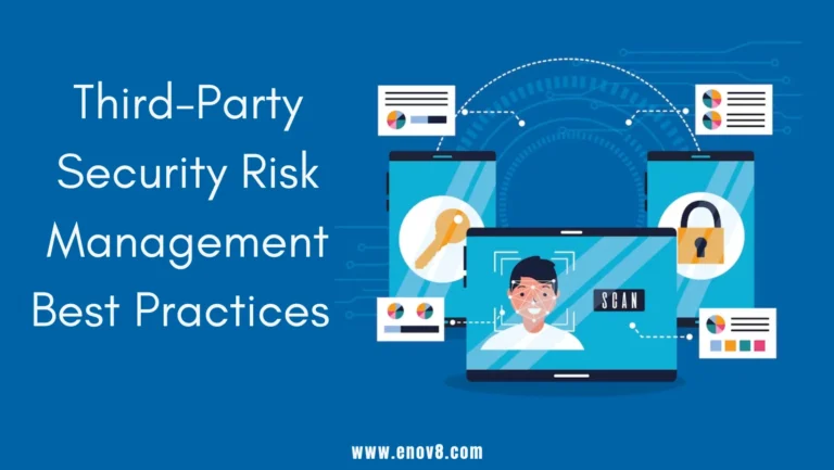 Third-Party Security Risk Management Best Practices