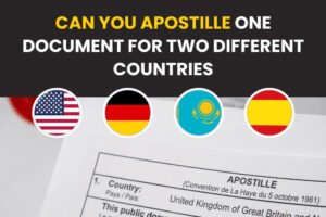 Can You Apostille One Document for Two Different Countries?