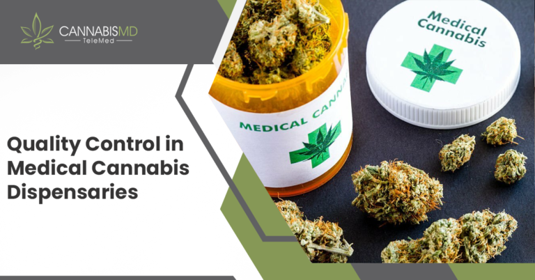 Quality Control in Medical Cannabis Dispensaries: What Patients Should Know