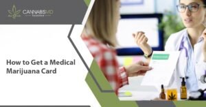 Your Questions Answered: How to Get a Medical Marijuana Card