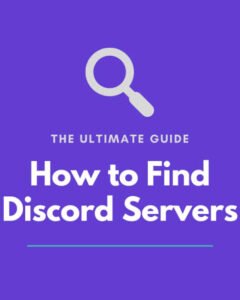 How to Advertise Discord Servers: A Comprehensive Guide