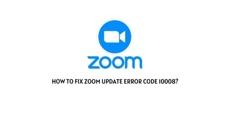 How to Fix Zoom Error Code 10008