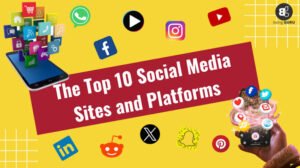 Top 10 Social Media Websites