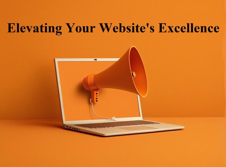 Elevating Your Website's Excellence