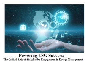 Powering ESG Success: The Critical Role of Stakeholder Engagement in Energy Management