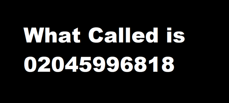 What Called is 02045996818