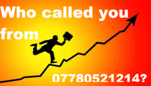 Who called you from 07780521214?
