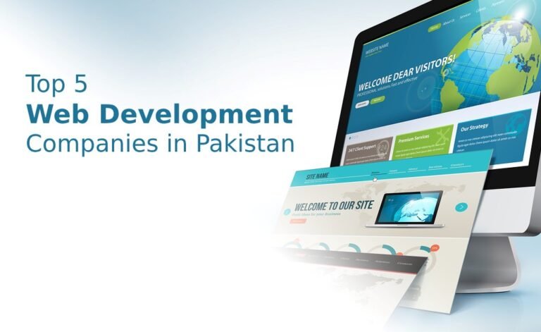 Top 5 Web Development Companies in Pakistan