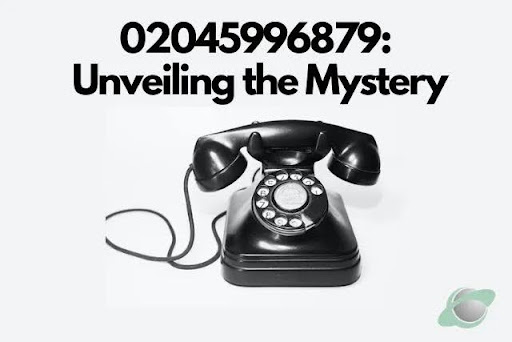 Who Called Me in the UK 02045996879:  Unveiling the Mystery Behind Unknown Numbers