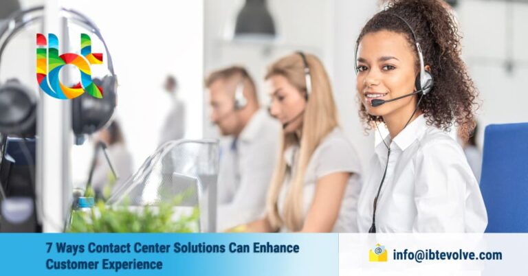 7 Ways Contact Center Solutions Can Enhance Customer Experience