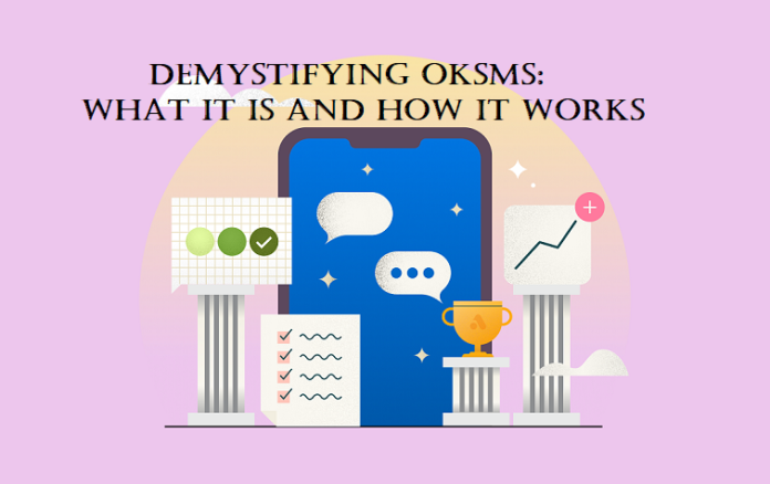 Demystifying OKSMS: What It Is and How It Works
