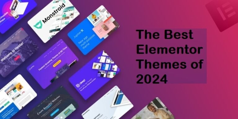 The Best Elementor Themes of 2024