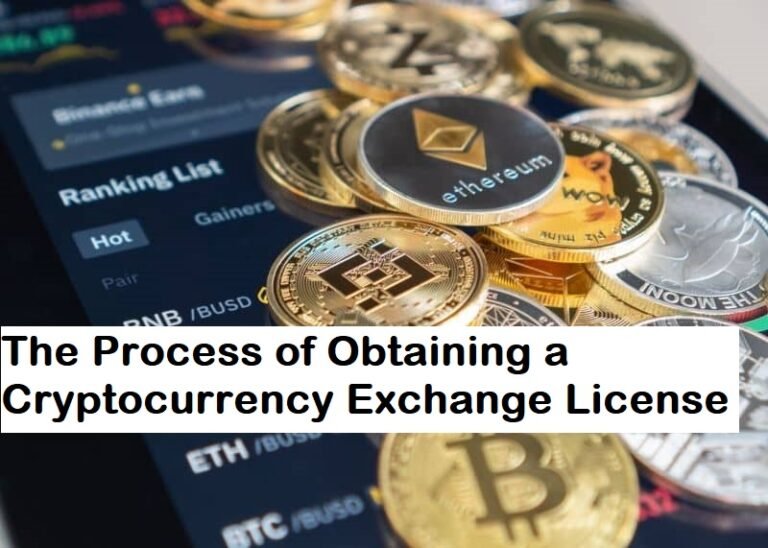 The Process of Obtaining a Cryptocurrency Exchange License