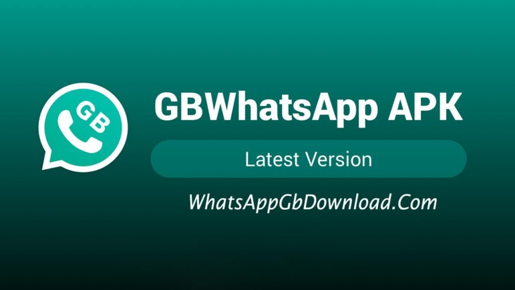 WhatsApp GB Download APK ( Updated ) Latest Version For Android