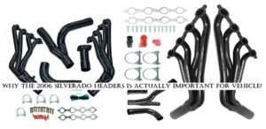 Why the 2006 silverado headers is actually important for vehicle?