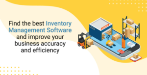 Enhancing Inventory Management: 7 Vital Tips To Boost Accuracy And Efficiency