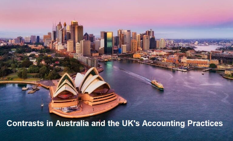 Contrasts in Australia and the UK's Accounting Practices