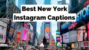 What is New York Instagram captions