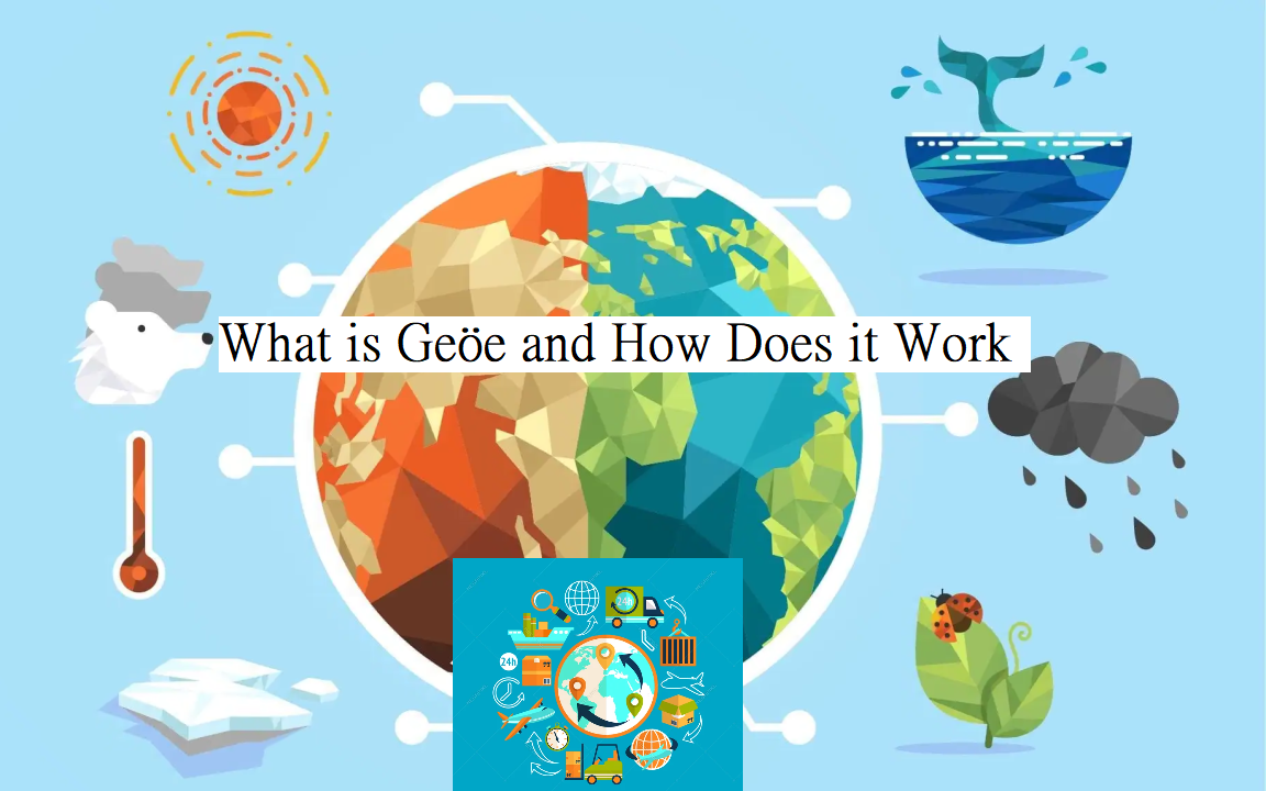 What is Geöe and How Does it Work