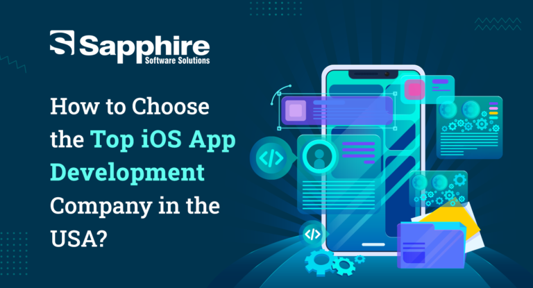 How to Choose the Top iOS App Development Company in the USA?