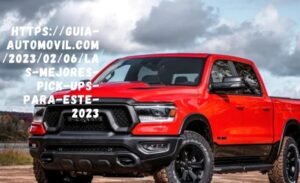 https://guia-automovil.com/2023/02/06/las-mejores-pick-ups-para-este-2023