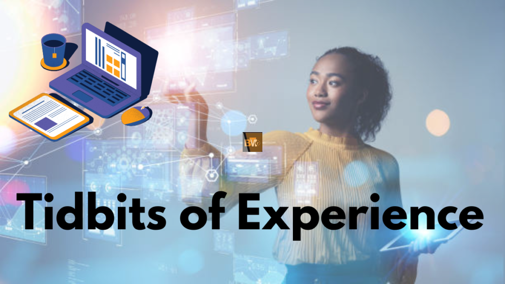 Tidbits of Experience: Nuggets of Wisdom for a Meaningful Life
