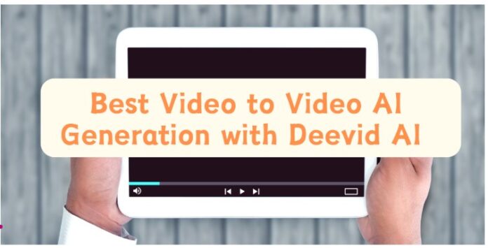 Best Video to Video AI Generation with Deevid AI