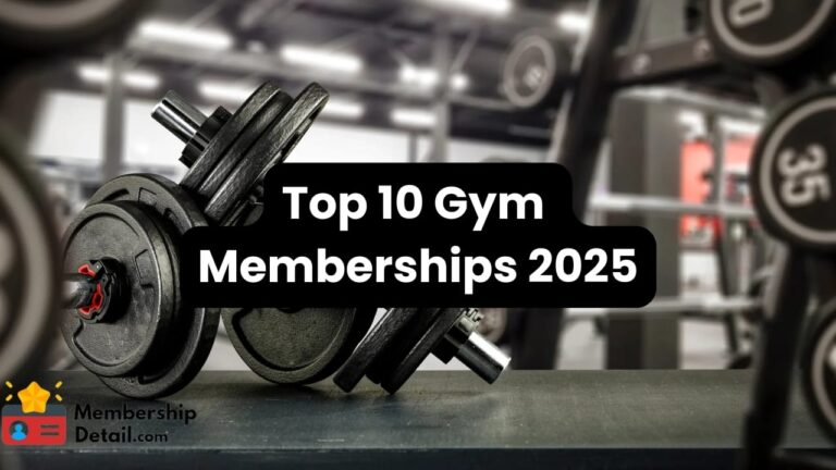 Save Your Money With Top 10 Gym Memberships 2025