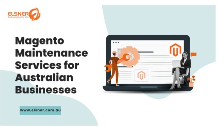 Magento Maintenance and Support Services for Australian Businesses