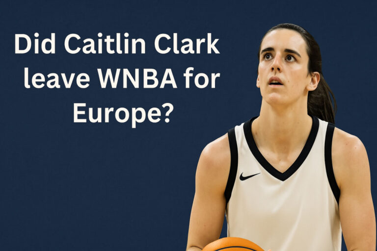 Caitlin Clark and the WNBA: Debunking the Rumors of a Move to Europe