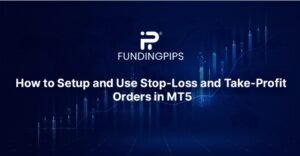 How to Set Up and Use Stop-Loss and Take-Profit Orders in MT5