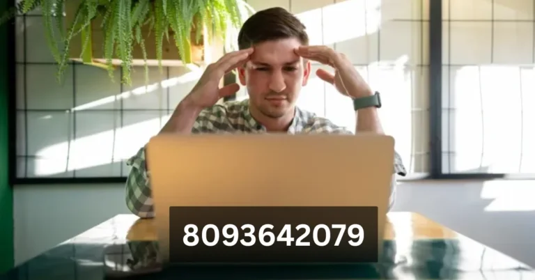 What You Need to Know About 8093642079