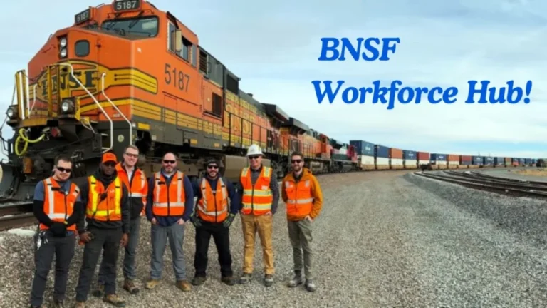 Navigating the BNSF Workforce Hub: Your Guide to Career Opportunities and Resources