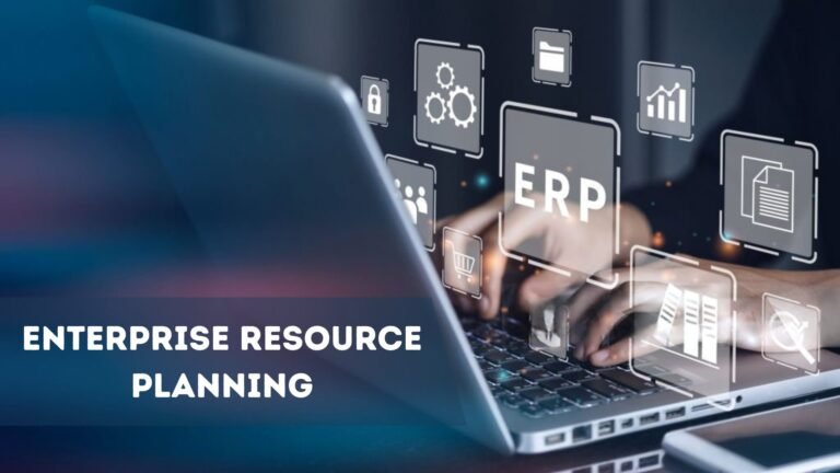 What is Enterprise Resource Planning and Why It Matters Now