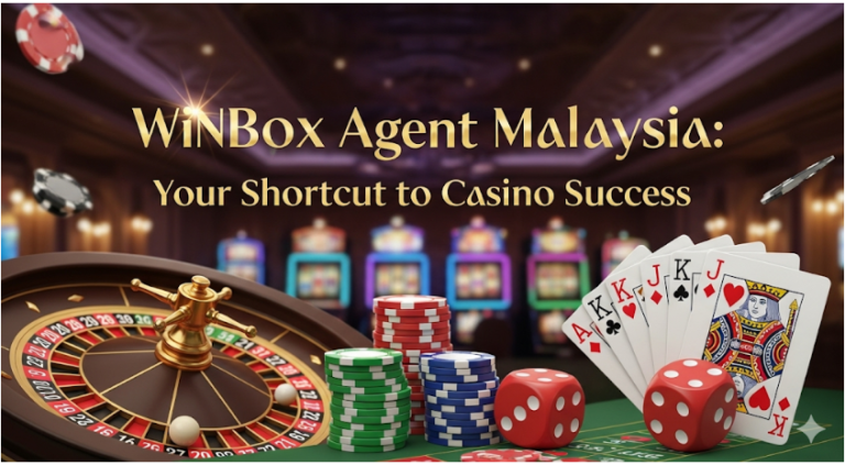 Winbox Agent Malaysia: Your Shortcut to Casino Success