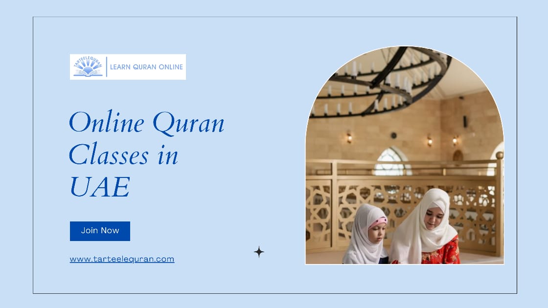Online Quran Classes in UAE: Learn with Expert Teachers in Dubai and Beyond