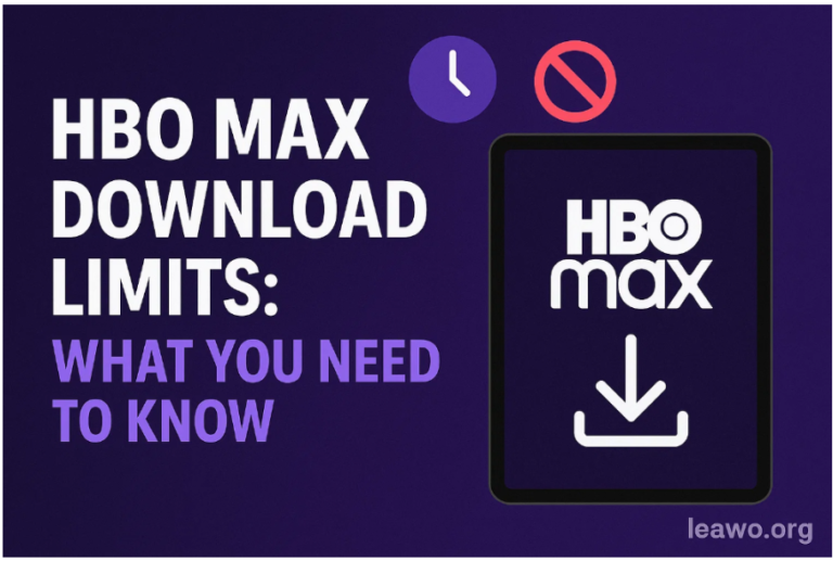 HBO Max Download Limits: What You Need to Know