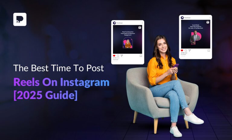 Perfect Time To Post Reels On Instagram For Better Reach: Top Proven Strategies.