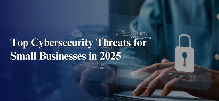 Small Business Cybersecurity in 2025 – Real Risks, Real Fixes