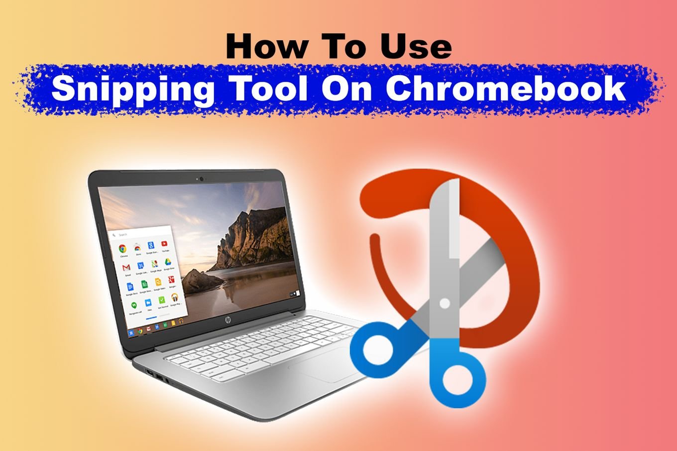 How Do I Snip on a Chromebook? Easy Steps for Quick Screenshots