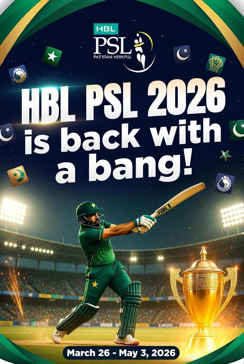HBL PSL 2026 is back with a bang – New Era of Pakistan Cricket Excitement