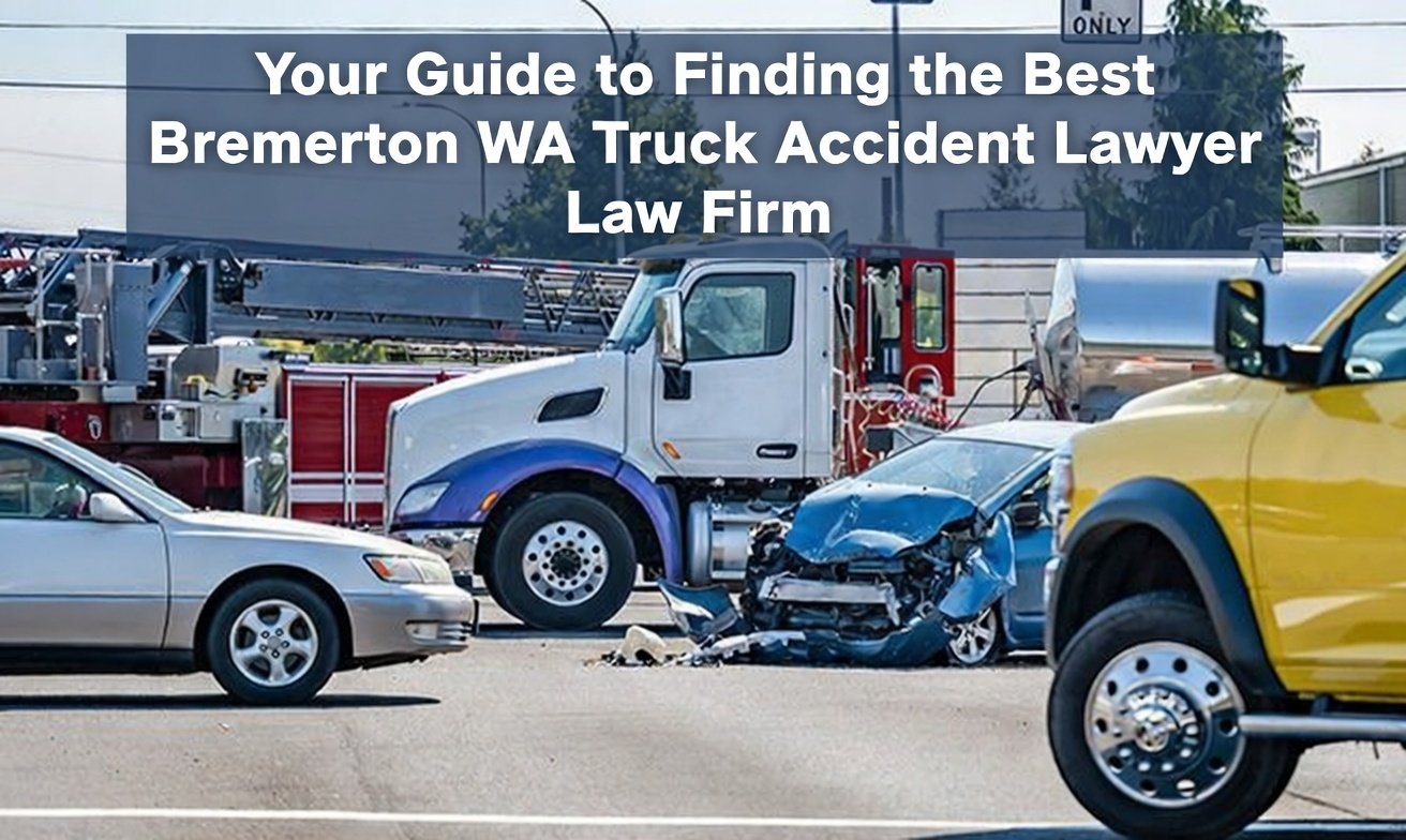 Why You Need a Specialized Bremerton WA Truck Accident Lawyer