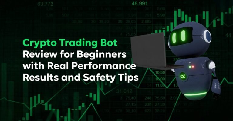 Crypto Trading Bot Review for Beginners with Real Performance Results and Safety Tips